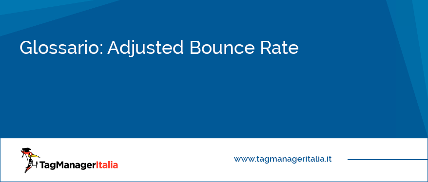 glossario adjusted bounce rate