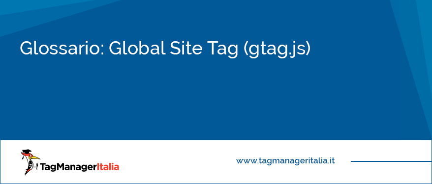 glossario global site tag analytics gtag js