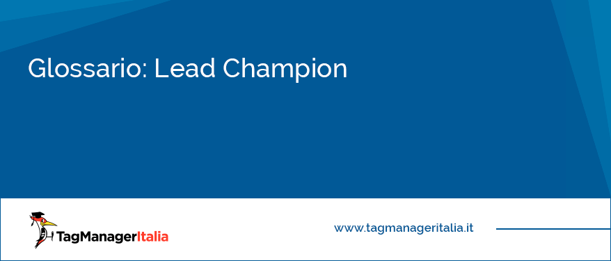 glossario lead champion