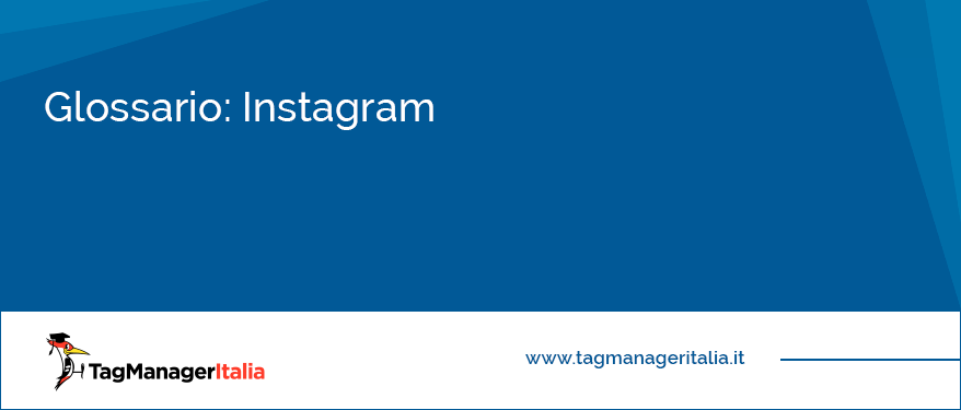 Glossario: Instagram